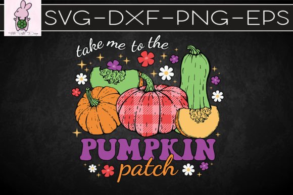 Download Funny Take Me to the Pumpkin Patch SVG - Pumpkin patch svg Collection