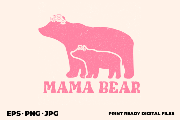 Download Mama Bear Graphic Design 3 - Graphic Collection
